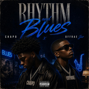 RHYTHM & BLUES by CHAPÓ, OFFRAE JNR