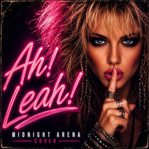 Ah! Leah! by Midnight Arena