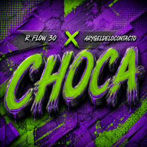 Choca by R Flow 30, Arygeldelocontacto