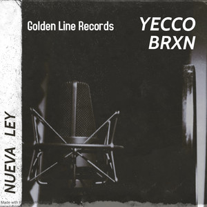 Nueva Ley by Yecco Brxn, Daniel Leytor, Liam Blass