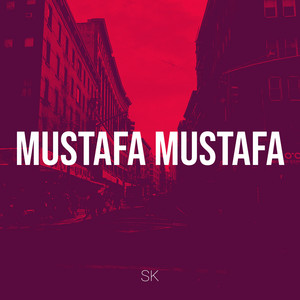SK - Mustafa Mustafa
