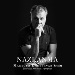 Mansour Daneshvar - NAZLANMA