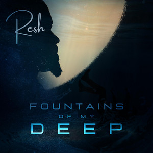 Fountain of My Deep