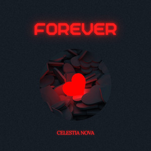 Forever by Celestia Nova