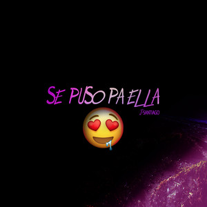 Se Puso Pa Ella by J-Santiago