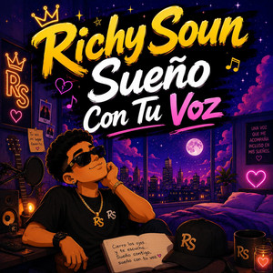 Sueño Con Tu Voz by Richy Soun