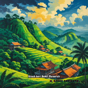 Kisah dari Bukit Menoreh by H. DJOKO DASIANTO