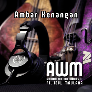 Ambar Kenangan by Ahmad Welda Maulani, Isiw Maulana