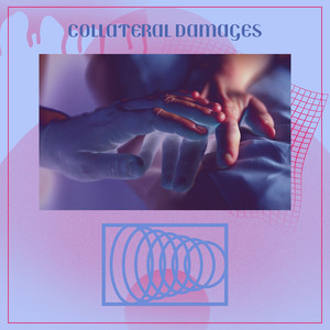 Collateral Damages by Ernest Danley