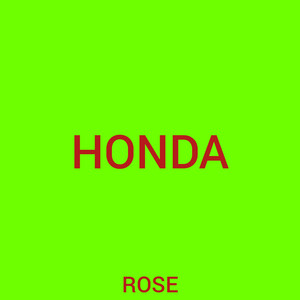 Rose - Honda