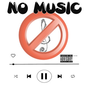 No Music