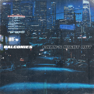 Balconies by Chan's Night Out