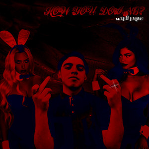 How You Doing? by WERO REYES