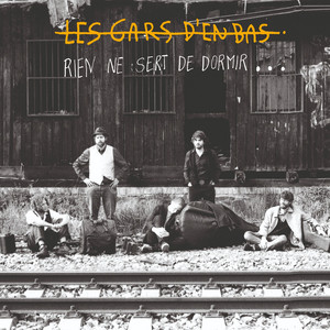 Mes étrangères by Les gars d'en bas