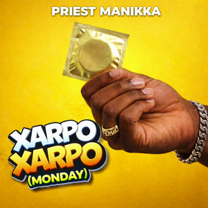 Xarpo Xarpo (Monday) by Priest Manikka
