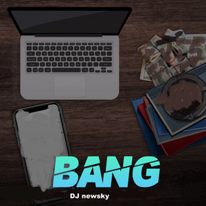 Dj newsky - Bang