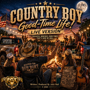 Country Boy Good-Time Life - Live Version by John Nall