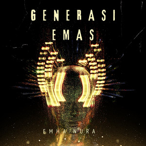 Generasi Emas by EMHA NURA