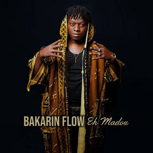 Eh Madou by Bakarin FLow