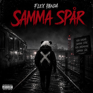 SAMMA SPÅR by FLEX PANDA
