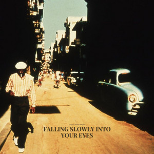 Falling Slowly Into Your Eyes by Kanticos, Glen Lucas, The Limp Twins