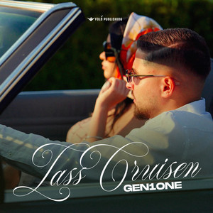 Lass Cruisen by Gen1one