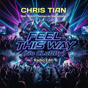 Feel This Way (So Clubby) [Radio Edit]