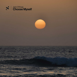 Choose Myself by Jack O'Kings