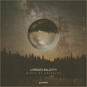 Piece Of Universe by Lorenzo Balzotti