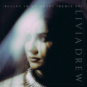 Bullet In My Heart - 3am Remix by Livia Drew