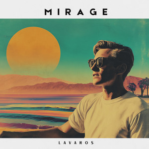Mirage by Lavaros