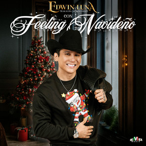Edwin Luna y La Trakalosa de Monterrey - La Navidad Más Triste