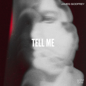 James Godfrey — Tell Me (2026)