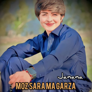 Azmat Khattak - Moz Sara Ma Garza Janana