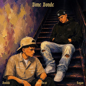 Dime donde by LINE4BEAT, Nagax, BOUKKI