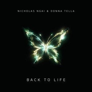 Back To Life by Nicholas Ngai, Donna Tella