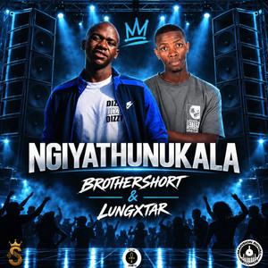 Ngiyathunukala by BrotherShort, lungxtar