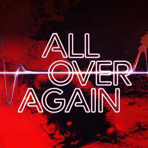 All over again by Edgy L