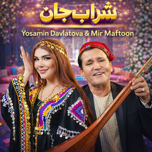 Yosamin Davlatova & Mir Maftoon - شرابجان