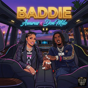 Baddie by Awaras, Don Milo