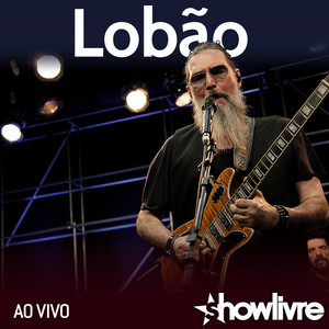 Lobão no Estúdio Showlivre (Ao Vivo) album