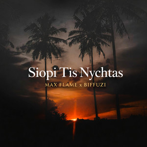 Siopi Tis Nychtas by Max Flame, BIFFUZI