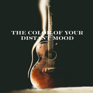 Blue Sera - The Color of Your Distant Mood