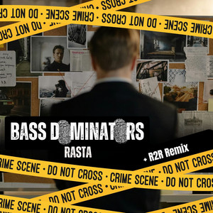 Rasta - R2R Remix by Bass Dominators, R2R