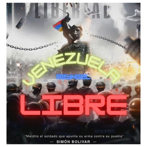 Reyngel - Venezuela Libre (feat. x4n0b34ts)