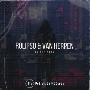 In the Dark by Rolipso, Van Herpen