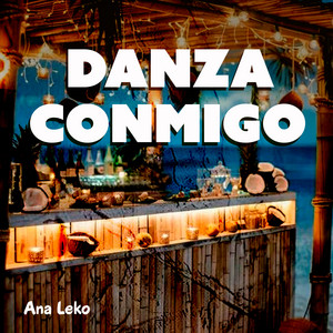 Danza Conmigo by Ana Leko
