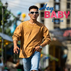 Hey baby by Luuya