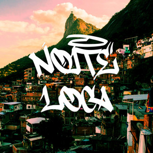 Noite Loca