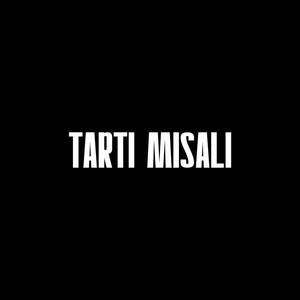 TARTI MISALI by kayratoven, diazcan, cinrar